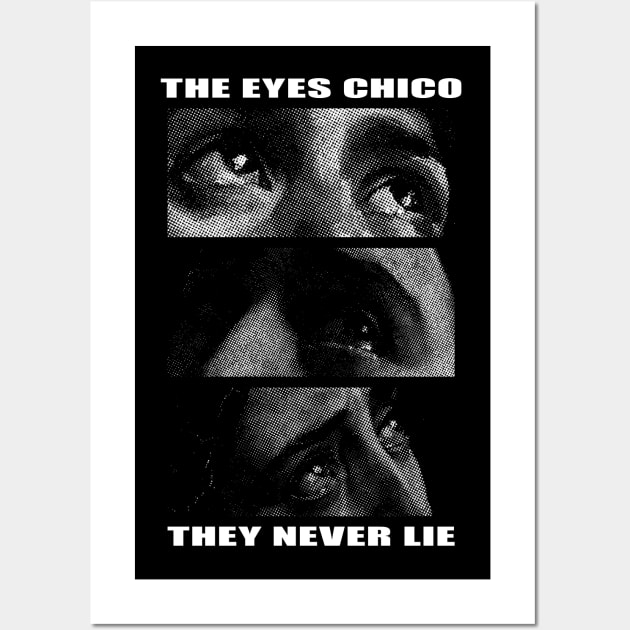 the eyes chico they never lie Wall Art by Genetics art